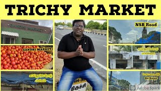 TRICHY MARKET FULL DETAILS IN TAMIL  GANDHI MARKET  SUBJAIL ROAD  NSB ROAD  BIZ BAZAAR [upl. by Lateh]