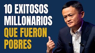 10 Millonarios Exitosos que Fueron Pobres y Lograron Superarse 💰 [upl. by Inaffit]