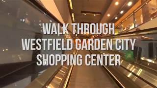 Walk Through Garden City  Westfield Shopping Centre [upl. by Asilehs]