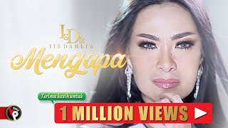 Iis Dahlia  Mengapa Official Music Video [upl. by Yekcir107]