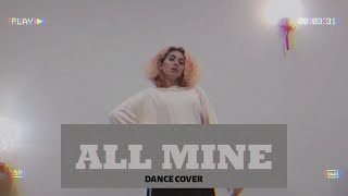 PLAZA  All Mine Dance Cover  Resh [upl. by Nosyaj860]