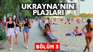 Ukraynanın Plajları  Bölüm 3  Ukrayna  Kiev [upl. by Senzer600]