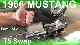 Swapping in a T5 Transmission in a Mustang  PART 1 of 2 [upl. by Enirehs]