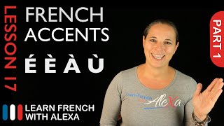 French accents  part 1 French Essentials Lesson 17 [upl. by Hannad]