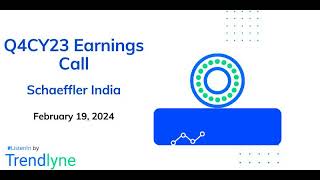 Schaeffler India Earnings Call for Q4CY23 [upl. by Nnav]