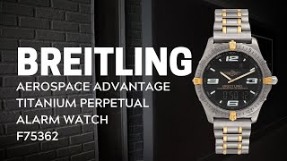 Breitling Aerospace Advantage Titanium Perpetual Alarm Watch F75362  SwissWatchExpo [upl. by Prakash]