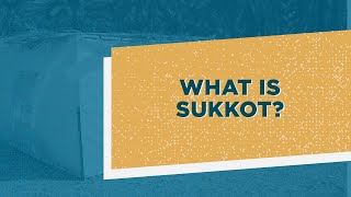 What is Sukkot  How the Feast of Tabernacles Relates to Your Faith [upl. by Isied]