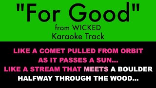 quotFor Goodquot from Wicked  Duet Karaoke Track with Lyrics on Screen [upl. by Nauqan562]