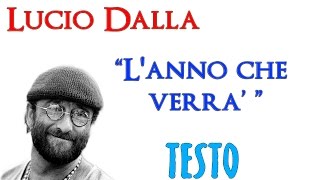 Lucio Dalla  Lanno che verrà  TESTO Lyrics ᴴᴰ [upl. by Naahs]