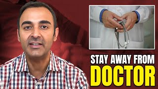 Why I Stay AWAY from DOCTORS [upl. by Latin]