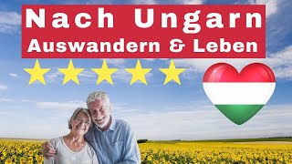 Auswandern nach Ungarn für Rentner 2022 [upl. by Annoyi]