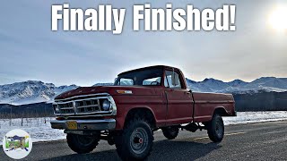 Finishing My 1971 Ford F250 Highboy Project [upl. by Drooff]