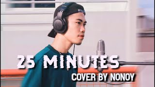 25 Minutes  Michael Learns to Rock Cover by Nonoy Peña [upl. by Oren]