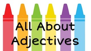 All About Adjectives English Grammar for Kids  FreeSchool [upl. by Gemma]