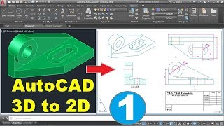 AutoCAD 3D to 2D Conversion Tutorial  Part 1 of 2 [upl. by Gisser]