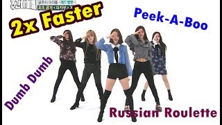 Red Velvet 2X FASTER  Dumb Dumb  Russian Roulette amp PeekABoo WEEKLY IDOL [upl. by Terej]