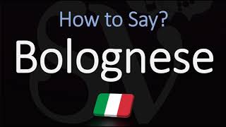 How to Pronounce Bolognese Sauce CORRECTLY English Italian Pronunciation [upl. by Nirmak292]