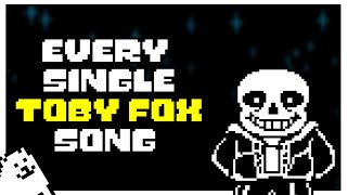 EVERY SINGLE TOBY FOX SONG EVER with timestamps [upl. by Strephonn191]