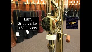 Bach Stradivarius 42A Large Bore Tenor Trombone Review [upl. by Idihc]