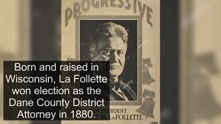 All about Robert M La Follette [upl. by Arakat]