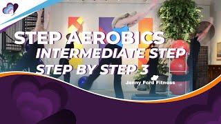 Step Aerobics  Step by Step 3 with 4 Fun Combos  Intermediate Level  58 Min  JENNY FORD [upl. by Kulsrud]