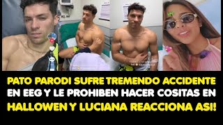 PATO SUFRE TREMENDO ACCIDENTE EN EEG Y LE PROHIBEN HACER COSITAS EN HALLOWEN Y LUCIANA REACCIONA ASI [upl. by Avilo]