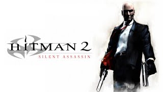 Hitman 2 Silent Assassin  Longplay  PS2 [upl. by Garrek426]