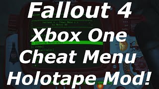 Fallout 4 Xbox One Mods  Cheat Menu Holotape  Console Commands Mod Fallout 4 Console Mods [upl. by Ennaeel]