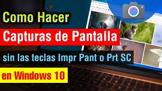 Como hacer Captura de Pantalla en Windows 10 sin impr pant en pc o laptop 2025 [upl. by Dynah243]