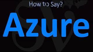 How to Pronounce Azure CORRECTLY [upl. by Socin]