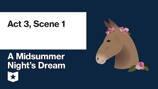 A Midsummer Nights Dream by William Shakespeare  Act 3 Scene 1 [upl. by Nath]