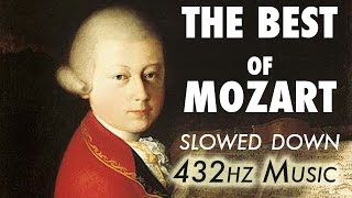 The Best Of Mozart  Slowed Down  432Hz  45 Hours [upl. by Theis]