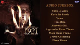 1921  Full Movie Audio Jukebox  Zareen Khan amp Karan Kundrra  Vikram Bhatt [upl. by Neelrak]