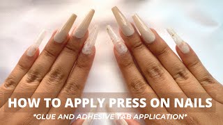 How to Apply Press On Nails  GLUE AND ADHESIVE TAB APPLICATION [upl. by Moia]