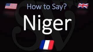 How to Pronounce Niger CORRECTLY English amp French Pronunciation [upl. by Anisamoht]