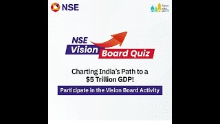 Join the NSE Vision Board Quiz amp Win Big Contribute to India’s 5 Trillion GDP Journey  IOSCOWIW2 [upl. by Hennie748]