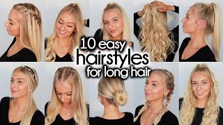 10 Easy Hairstyles for LONG Hair [upl. by Natika]