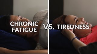 Chronic Fatigue Vs Tiredness [upl. by Wallinga407]