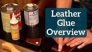 The Leather Element Leather Glue Overview [upl. by Turro]