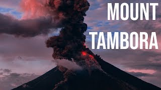 Mount Tambora  The Deadliest Volcanic Eruption in Modern History [upl. by Wordoow915]