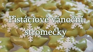 Pistáciové vánoční stromečky  Helenčino pečení [upl. by Atiker]