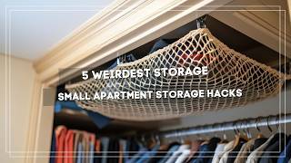 5 Weirdest Small Apartment Storage Hacks [upl. by Elidad630]