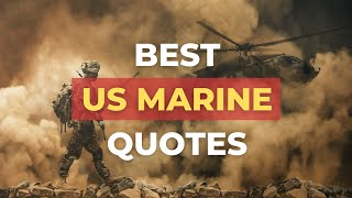 Best US Marine Quotes  Warrior amp Military Motivation [upl. by Tarsus]