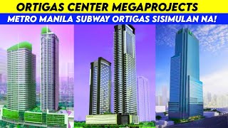 Ortigas Center Megaprojects Update [upl. by Naras]