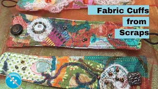 Making a Fabric Cuff using Scraps A Free Printable Pattern [upl. by Enel]