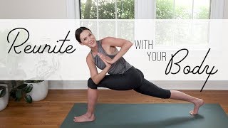 Reunite With Your Body  19Minute Total Body Yoga [upl. by Nelyag]