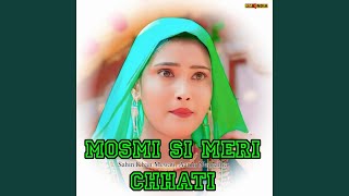 Aarifa Mosmi Si Teri Chhati [upl. by Nabetse]