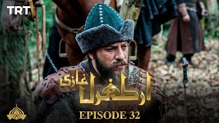 Ertugrul Ghazi Urdu  Episode 32  Season 1 [upl. by Chet]