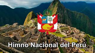 Himno Nacional del Perú 🇵🇪 [upl. by Sharp]