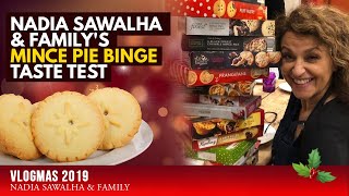 VLOGMAS 2019 Nadia Sawalha amp Familys Mince PIE BINGE Taste TEST [upl. by Priestley]